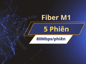 Fiber M1 internet livestream bán hàng 5 Phiên
