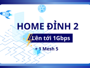 Internet Home Đỉnh 2